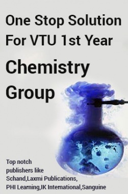 One Stop Solution For VTU 1st Year Chemistry Group (Faculty Notes)